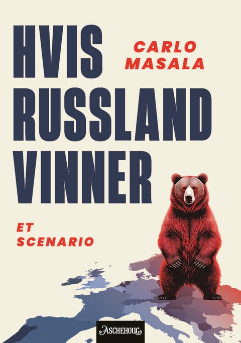 Hvis Russland vinner - et scenario