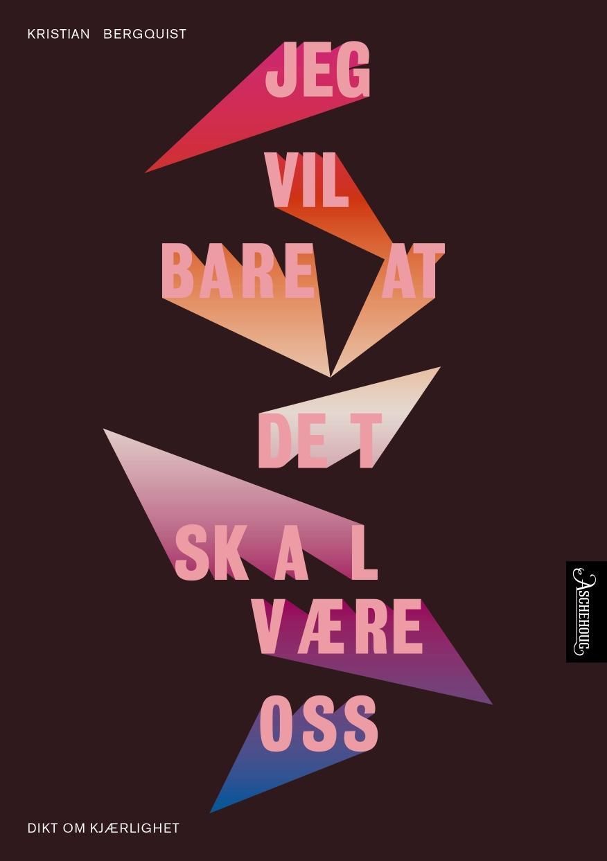 Jeg vil bare at det skal være oss - dikt