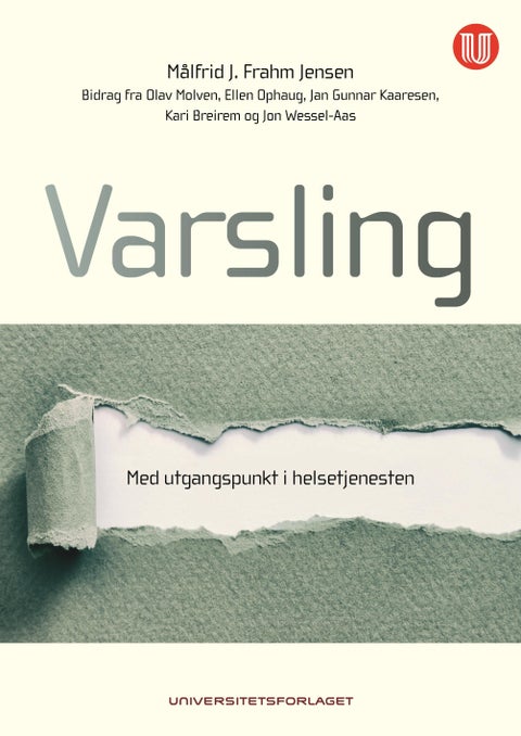 Varsling - med utgangspunkt i helsetjenesten