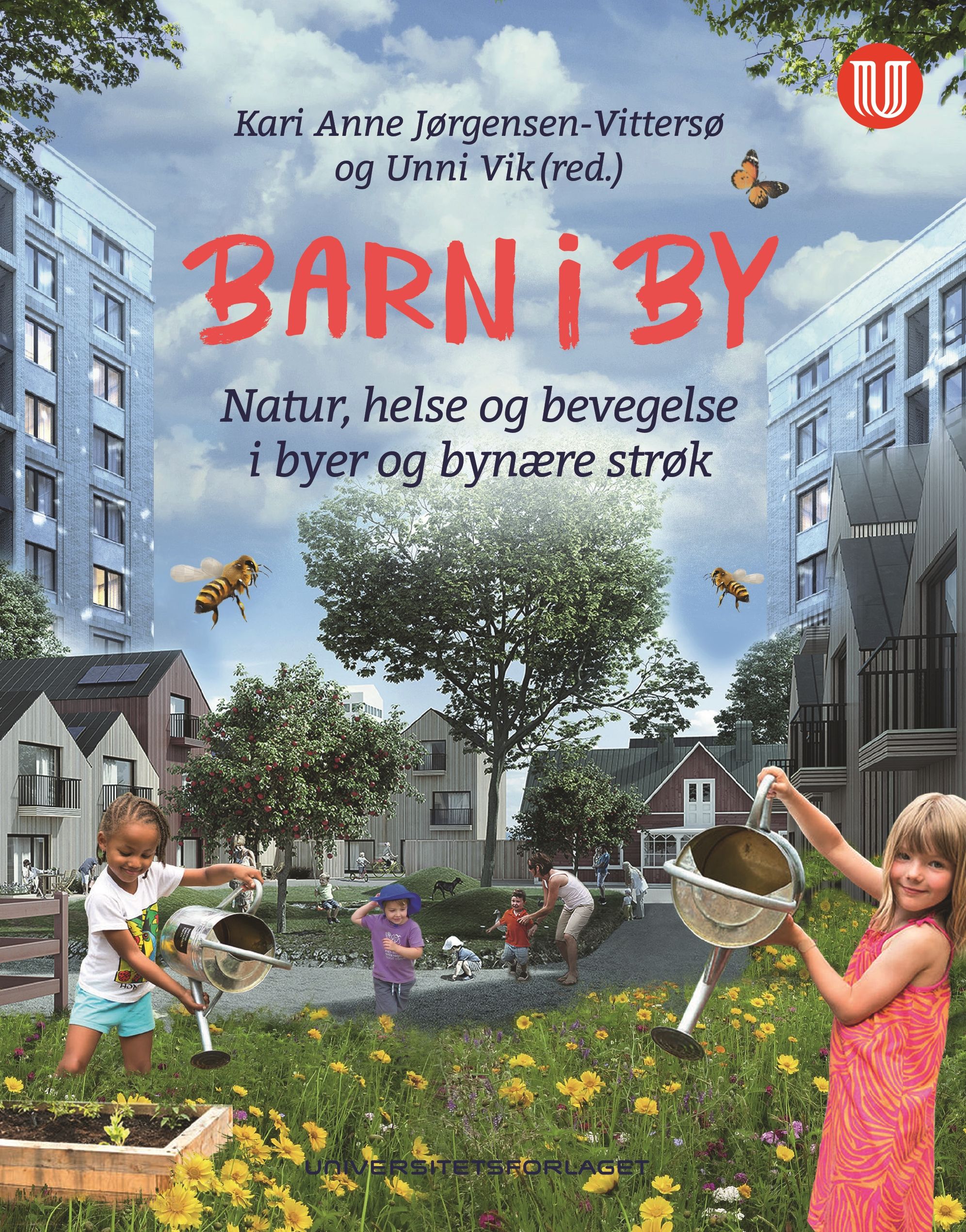 Barn i by - natur, helse og bevegelse i byer og bynære strøk