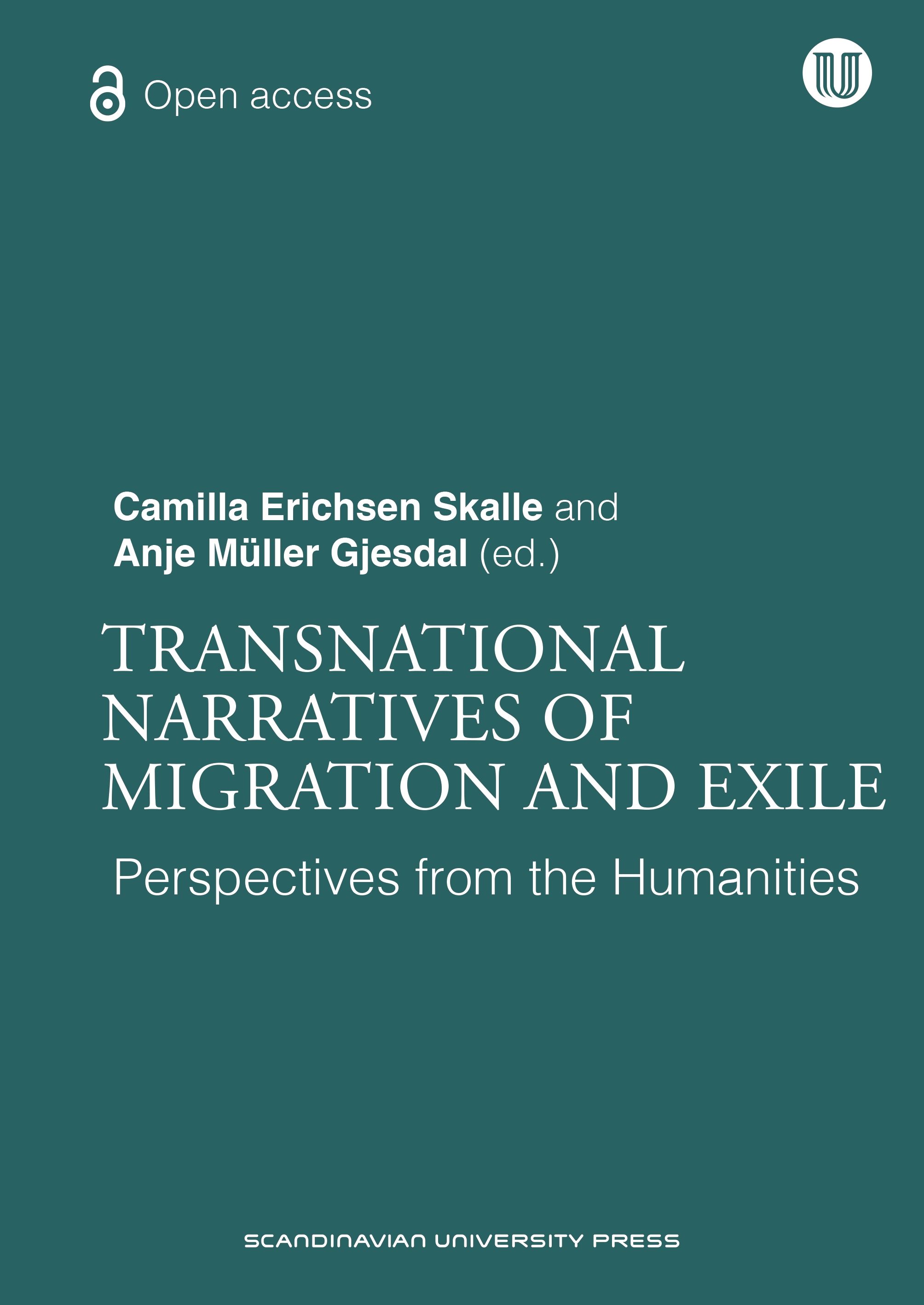 Transnational narratives of migration and exile - perspectives from the humanities
