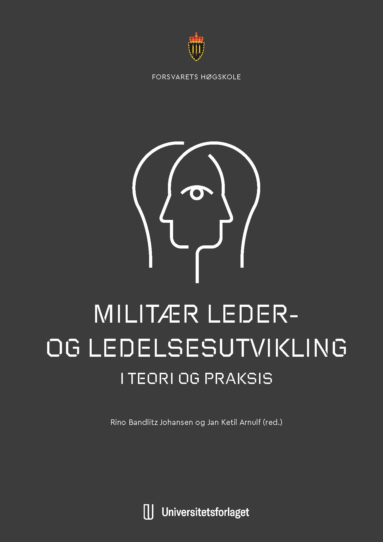 Militær leder- og ledelsesutvikling i teori og praksis