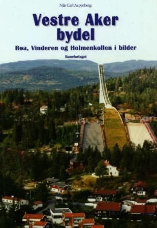 Vestre Aker bydel - Røa, Vindern og Holmenkollen i bilder