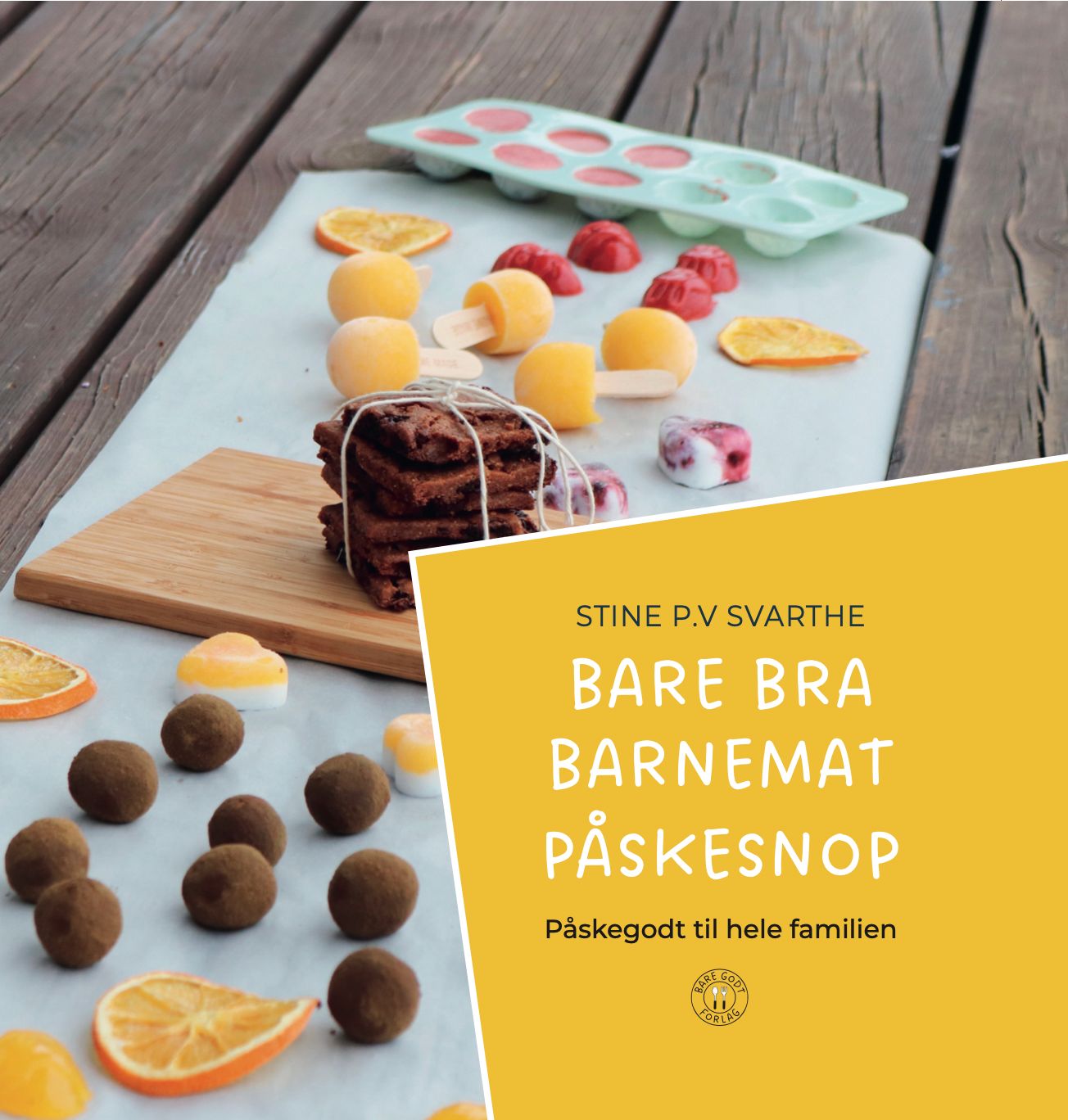 Bare bra barnemat påskesnop - påskegodt til hele familien