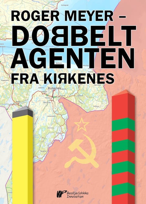 Dobbeltagenten fra Kirkenes