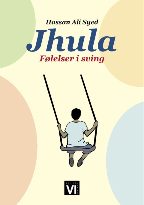 Jhula - følelser i sving