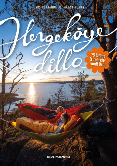 Hengekøyedilla - 75 luftige leirplasser rundt Oslo