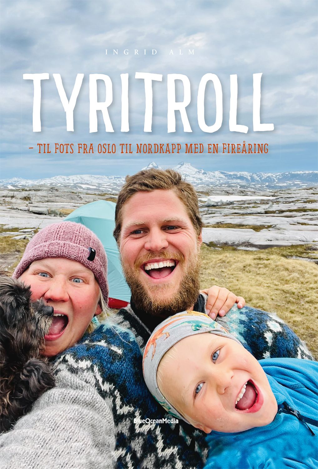 Tyritroll - til fots fra Oslo til Nordkapp med en fireåring
