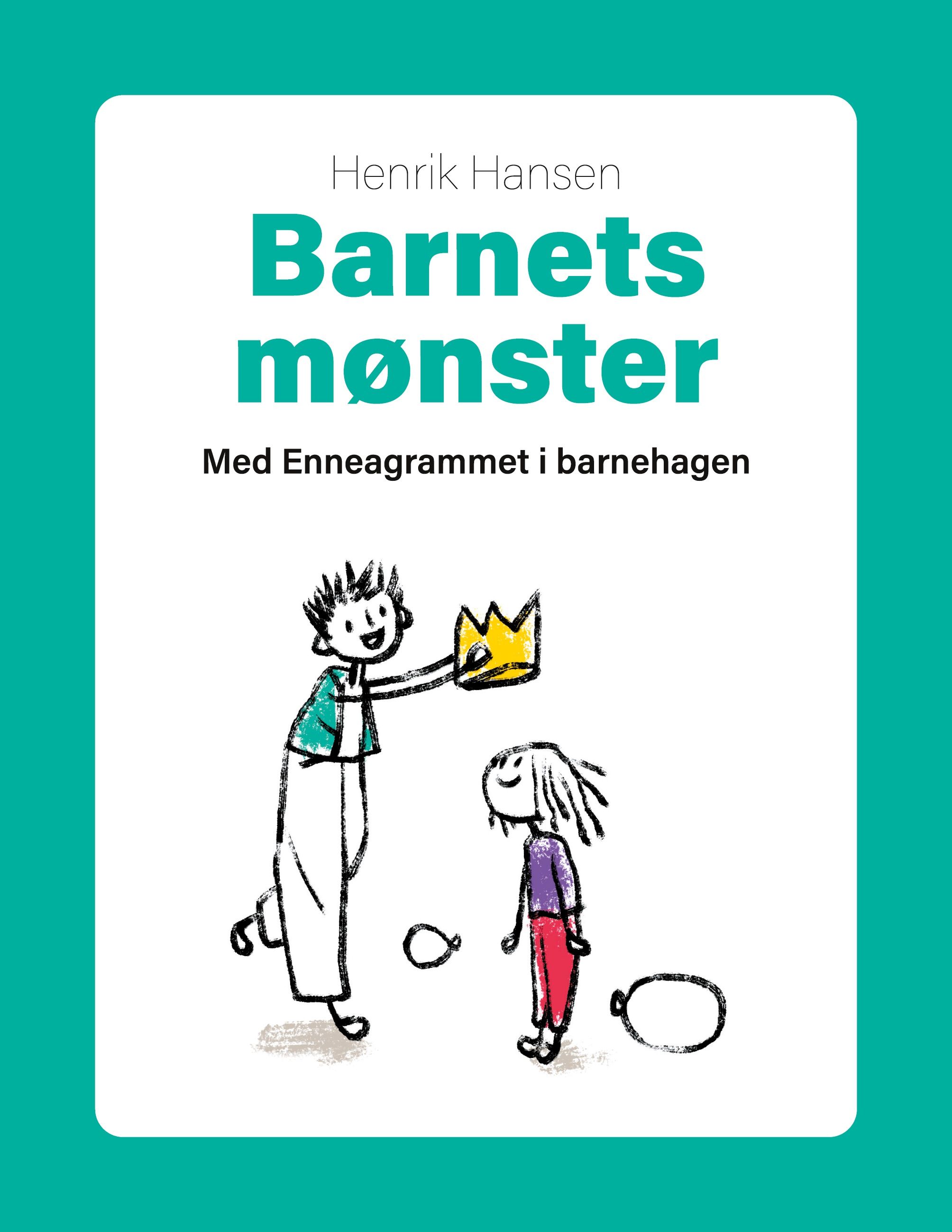 Barnets mønster - med Enneagrammet i barnehagen