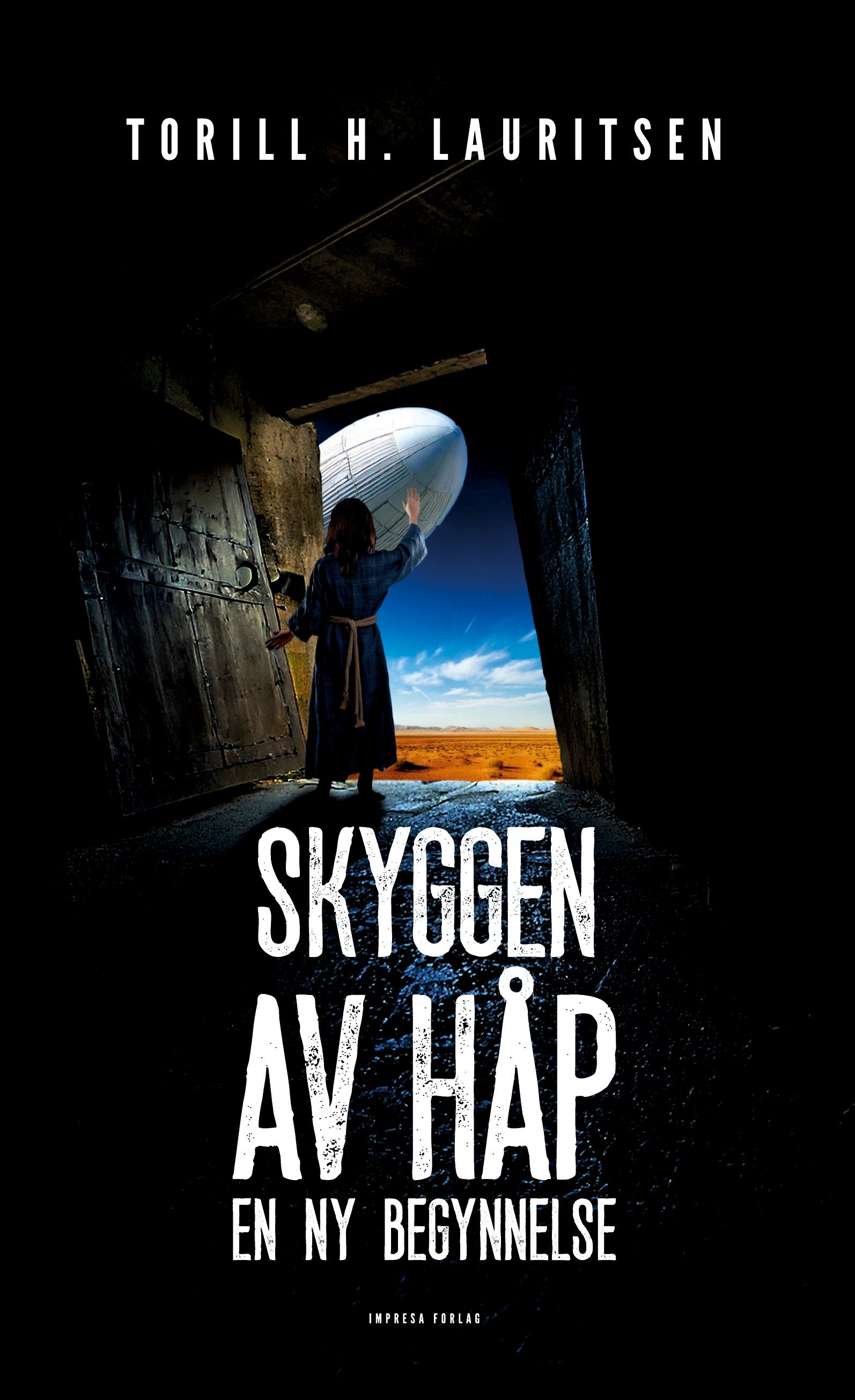 Skyggen av håp - en ny begynnelse