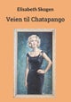 Veien til Chatapango