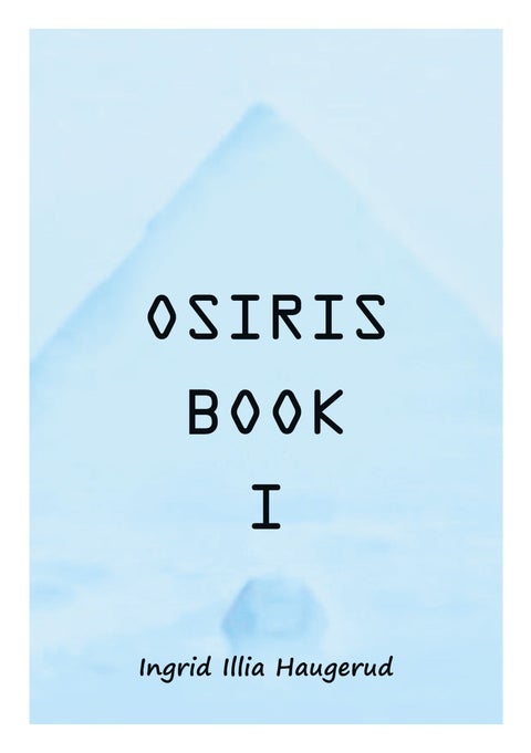 Osiris Book I - in conversations with Illia