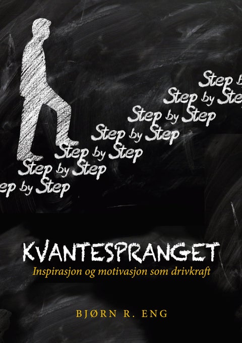 Kvantespranget - inspirasjon og motivasjon som drivkraft