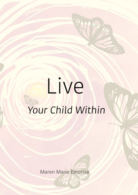 Live - your child within