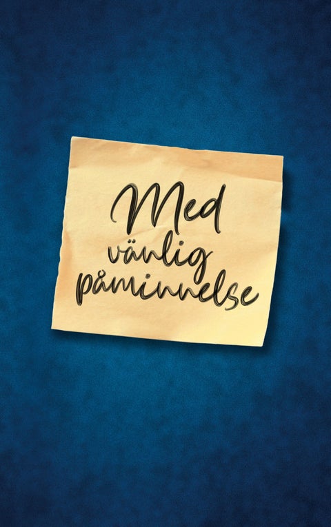 Med vänlig påminnelse