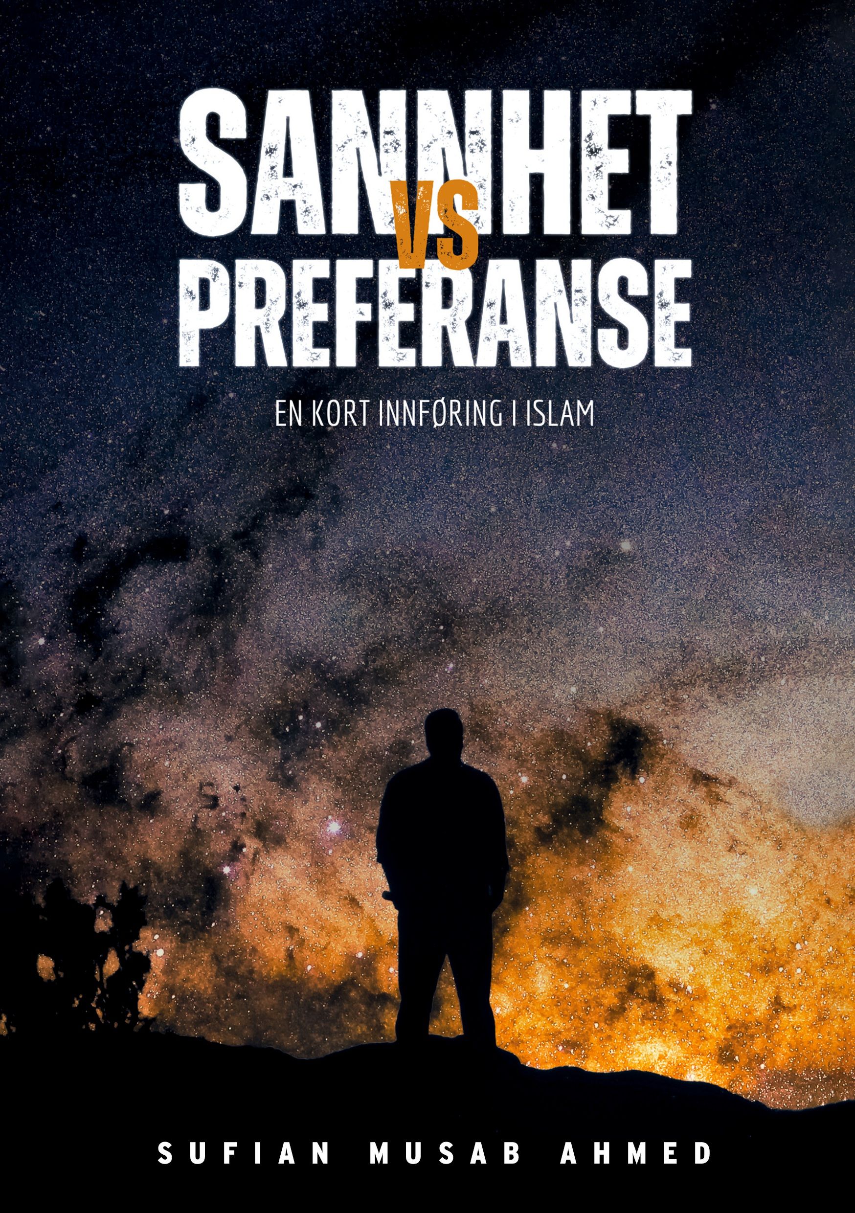 Sannhet vs preferanse - en kort innføring i islam
