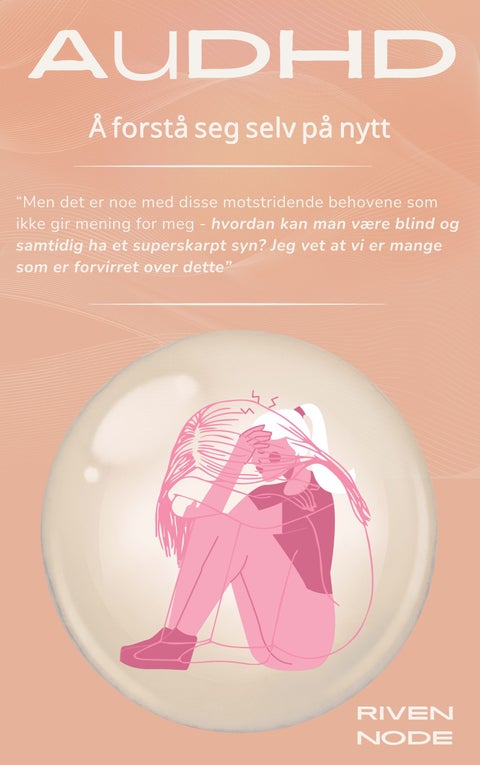 AuDHD - å forstå seg selv på nytt