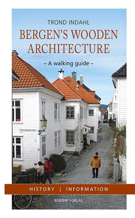 Bergen - the wooden city : a walking guide