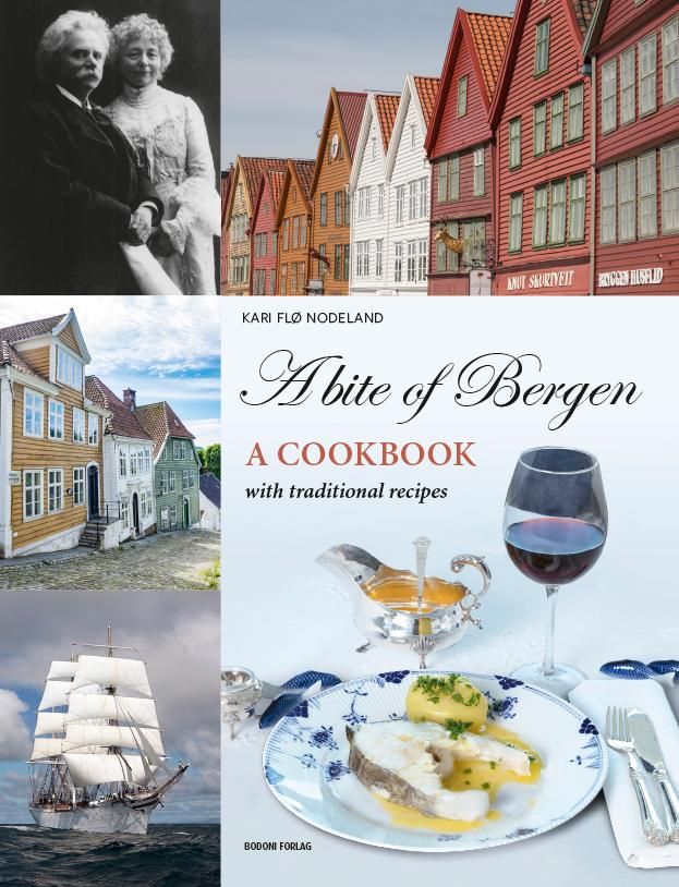 A bite of Bergen - traditional recipes from Bergen