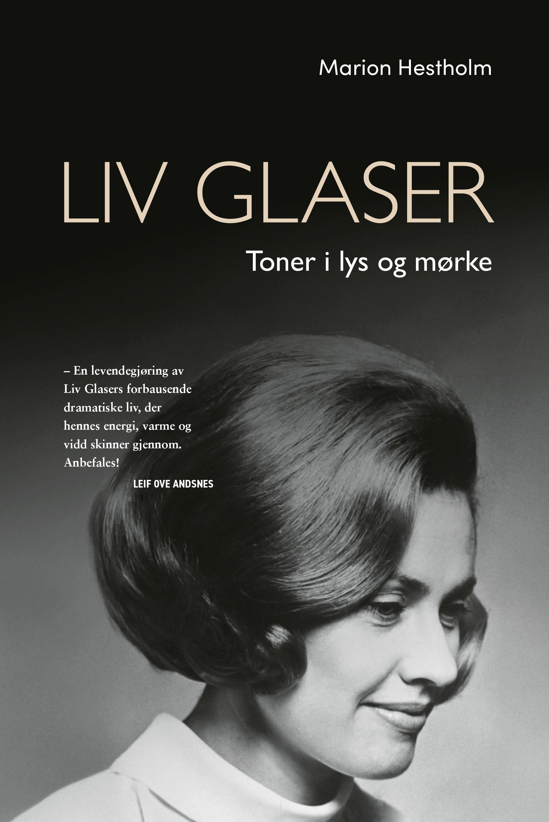 Liv Glaser - toner i lys og mørke