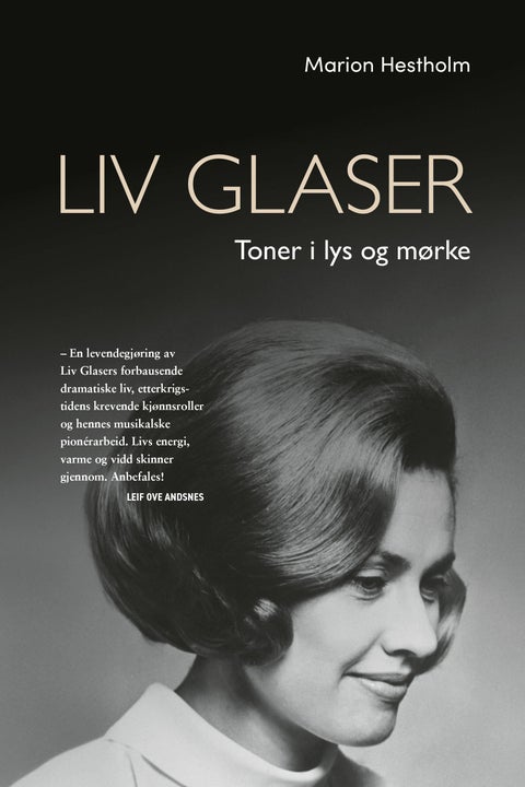 Liv Glaser - toner i lys og mørke