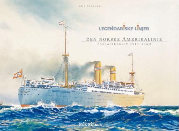 Den norske amerikalinje - passasjerskip 1913-1940