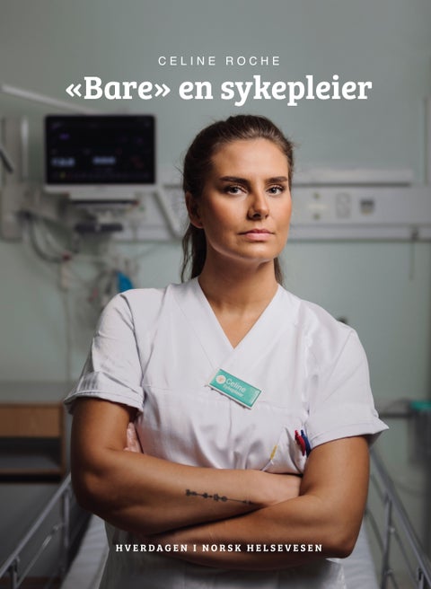 «Bare» en sykepleier