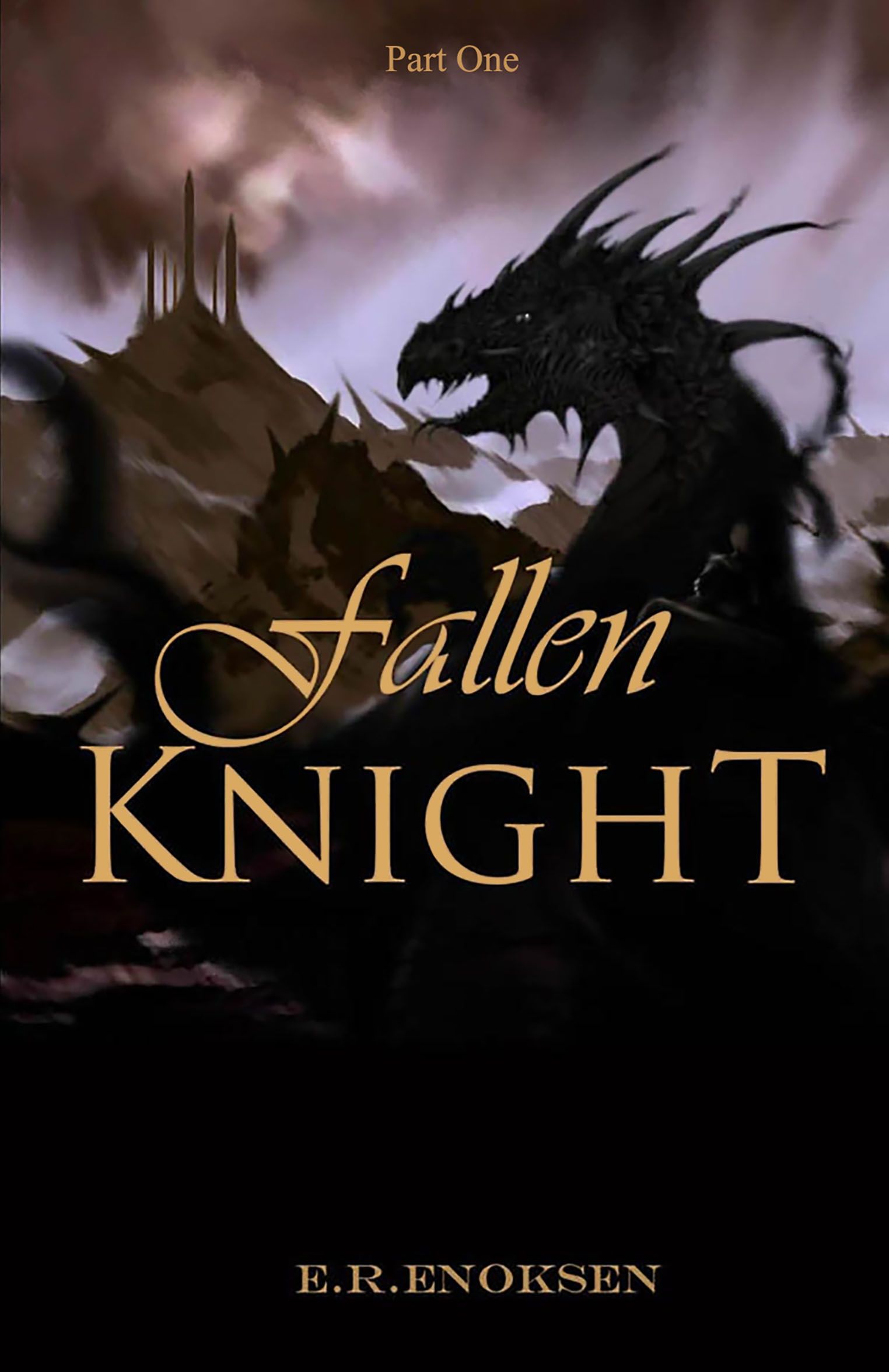 Fallen knight - Part one : a novel
