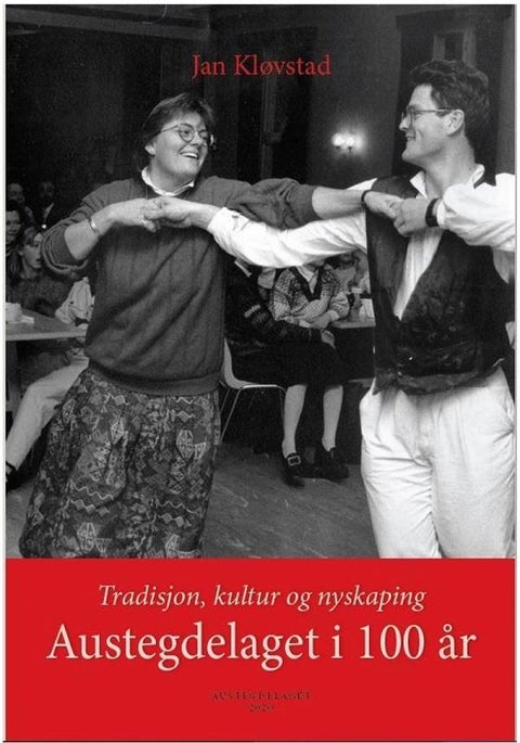 Austegdelaget i 100 år - tradisjon, kultur og nyskaping