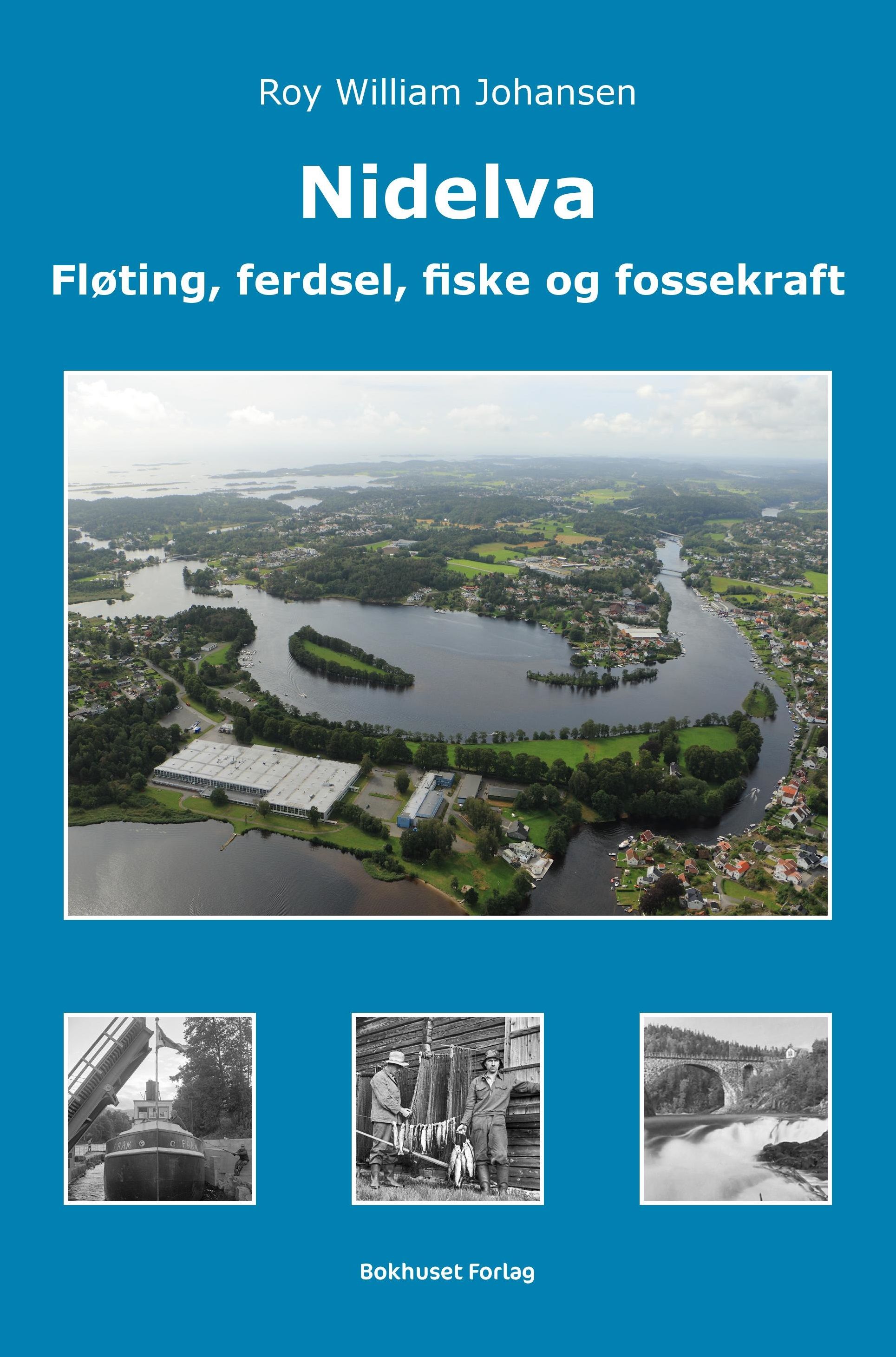 Nidelva - fløting, ferdsel, fiske og fossekraft