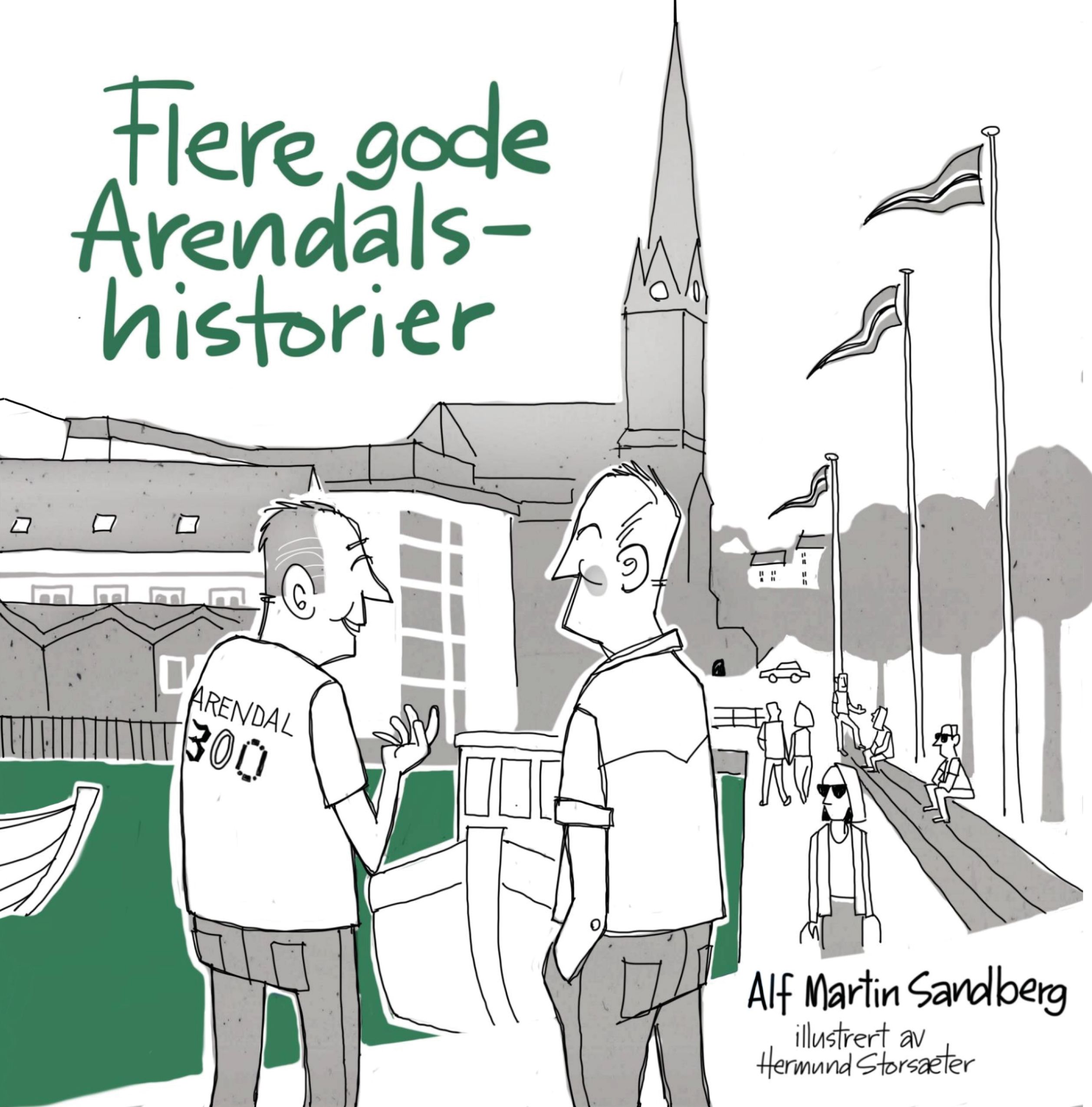 Flere gode Arendals-historier