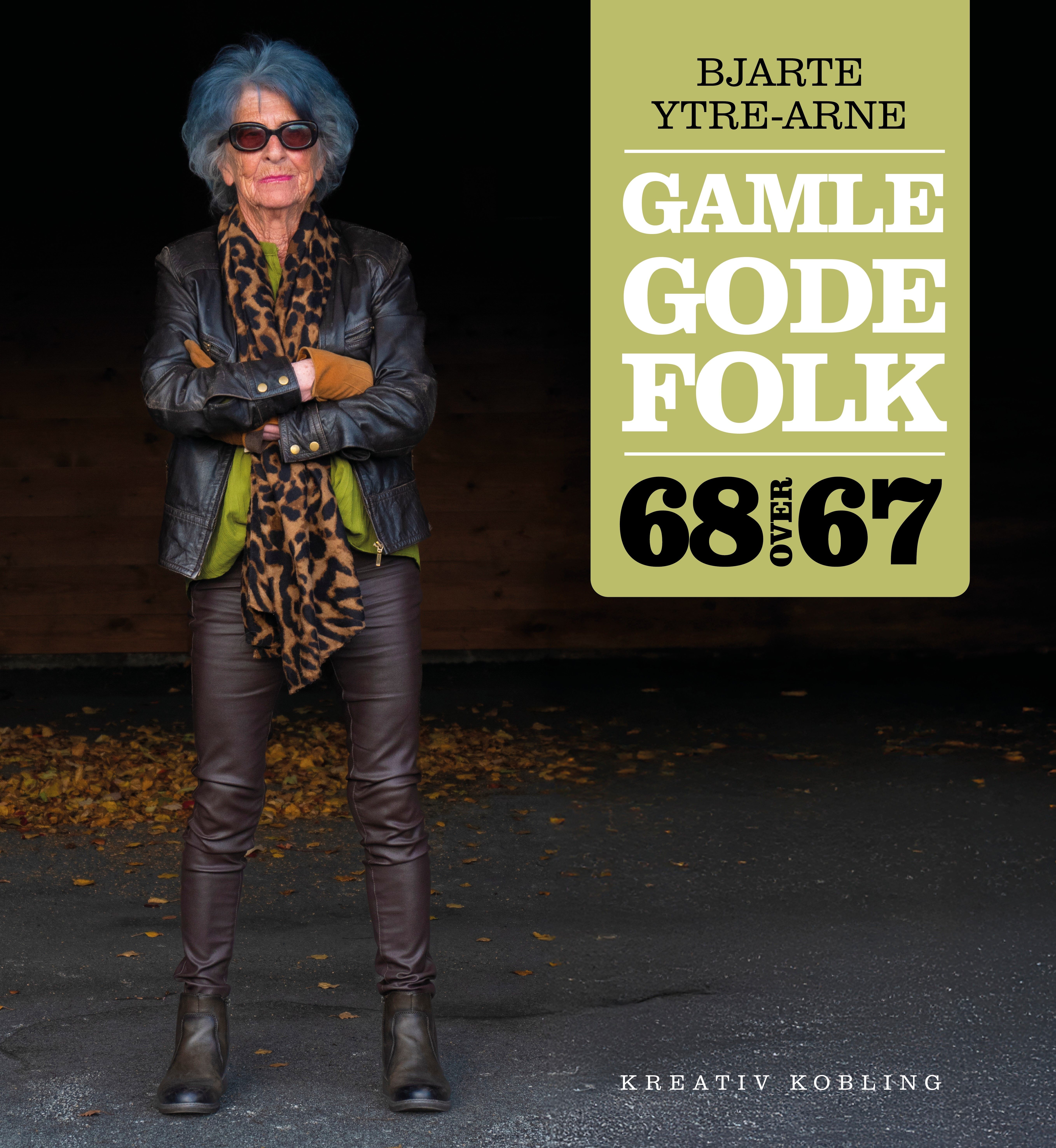 Gamle Gode Folk - 68 over 67