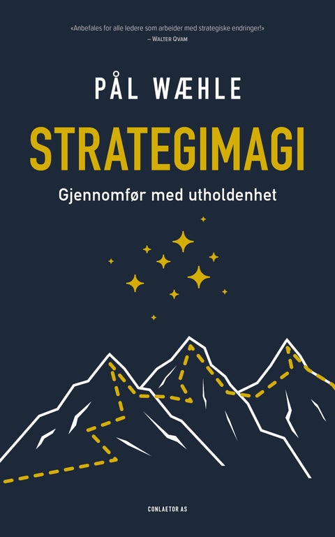 Strategimagi - gjennomfør med utholdenhet