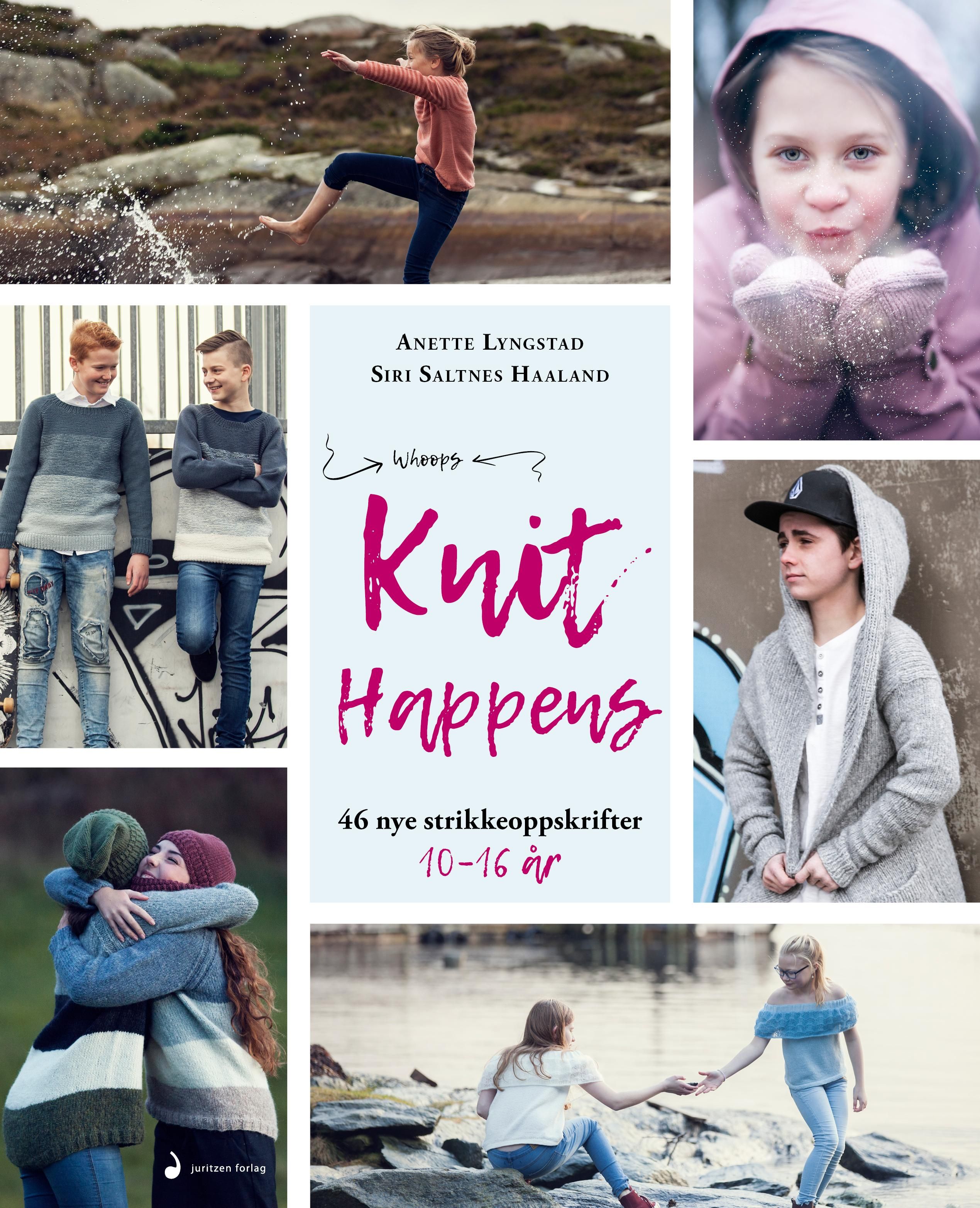 Knit happens - 46 nye strikkeoppskrifter : 10-16 år