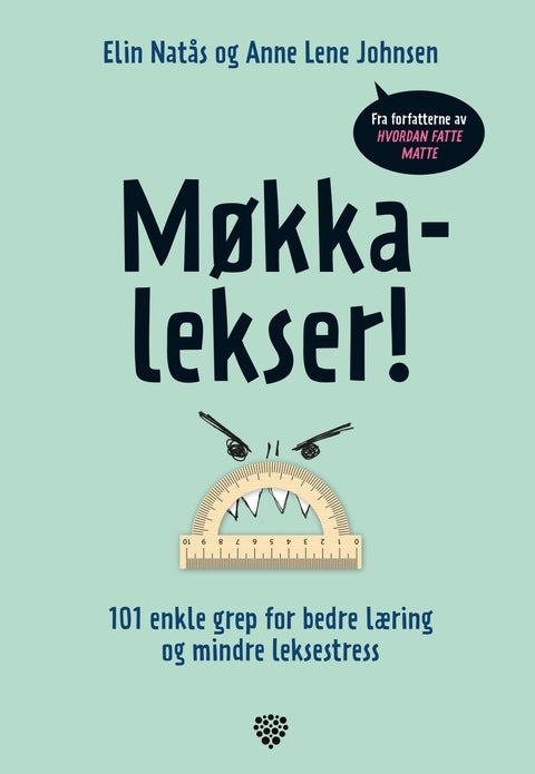 Møkkalekser! - 101 enkle grep for bedre læring og mindre leksestress