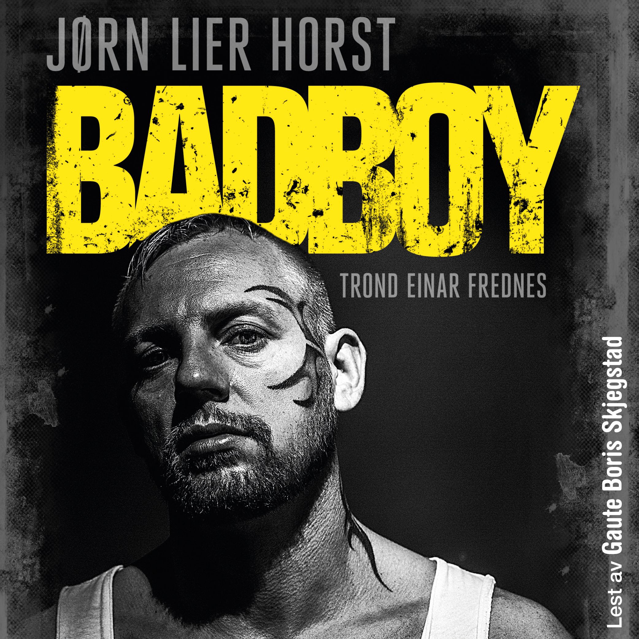 Badboy - Trond Einar Frednes