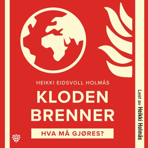 Kloden brenner - hva må gjøres?