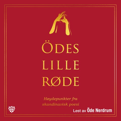Ödes lille røde - høydepunkter fra skandinavisk poesi