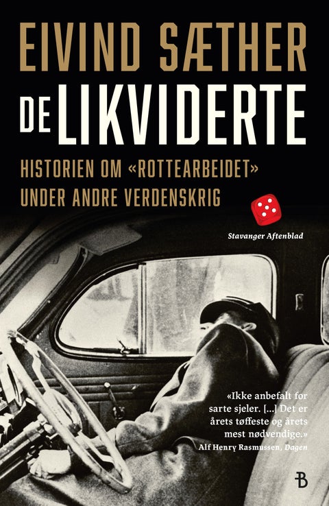 De likviderte - historien om "rottearbeidet" under andre verdenskrig