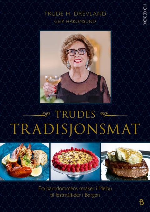 Trudes tradisjonsmat - fra barndommens smaker i Melbu til festmåltider i Bergen