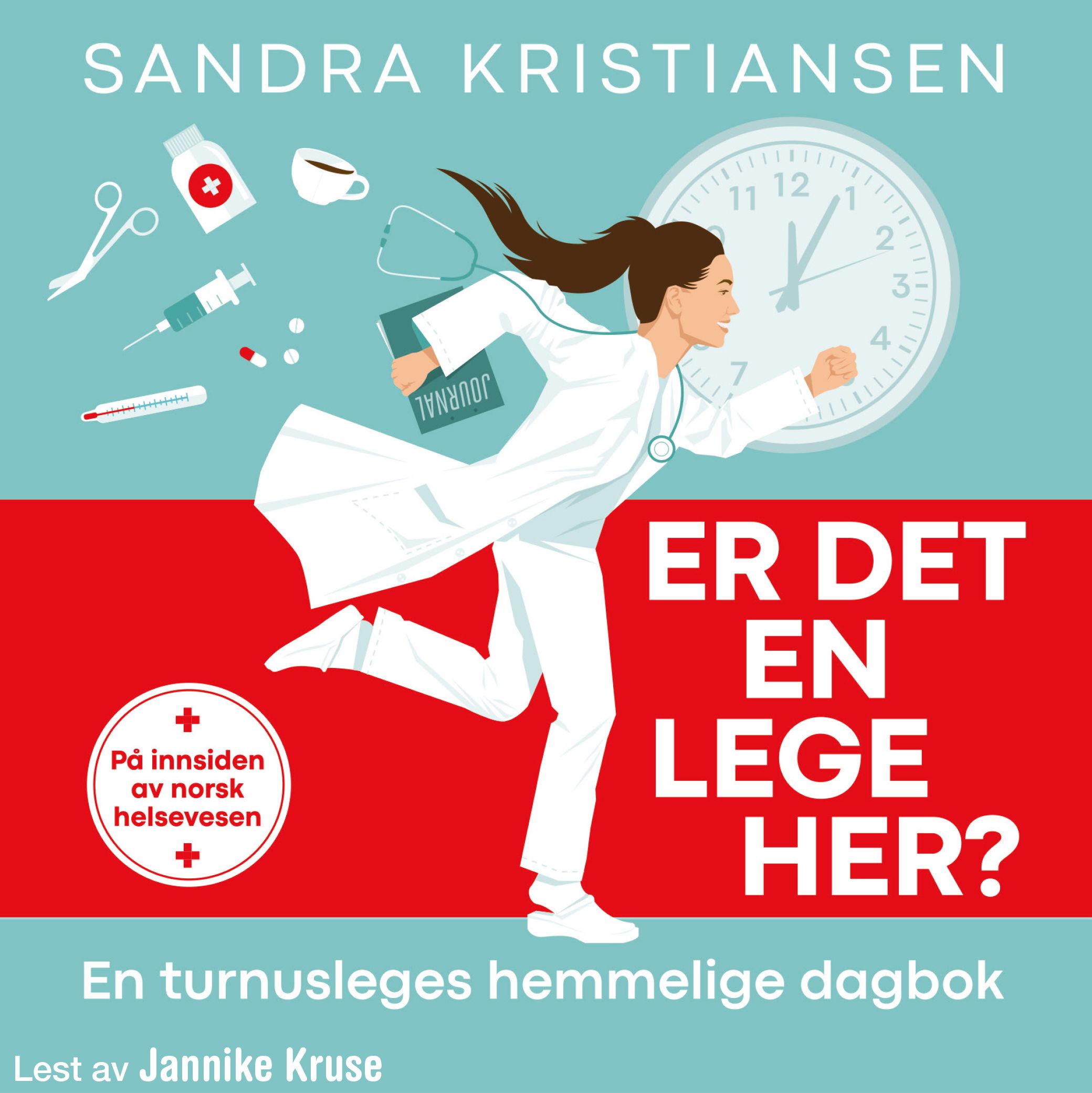 Er det en lege her? - en turnusleges hemmelige dagbok
