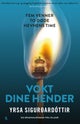 Vokt dine hender