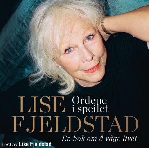 Ordene i speilet - en bok om å våge livet