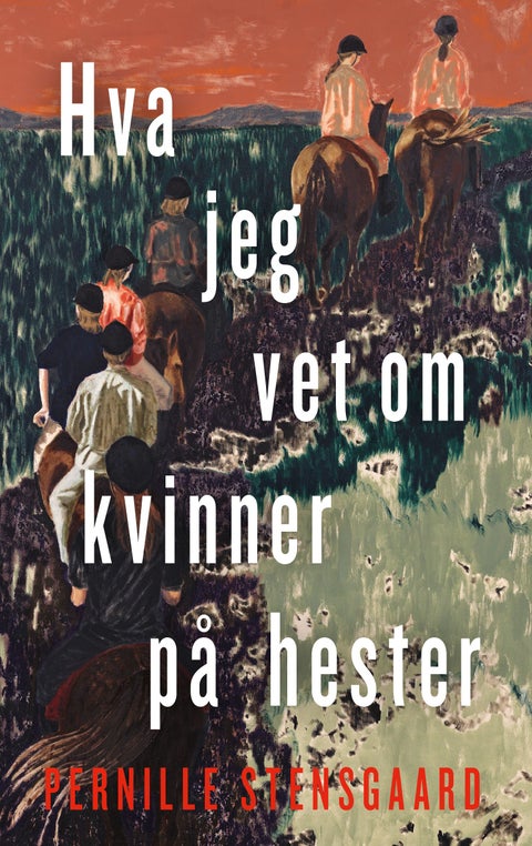Det jeg vet om kvinner på hester