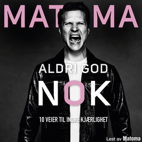 Matoma - aldri god nok