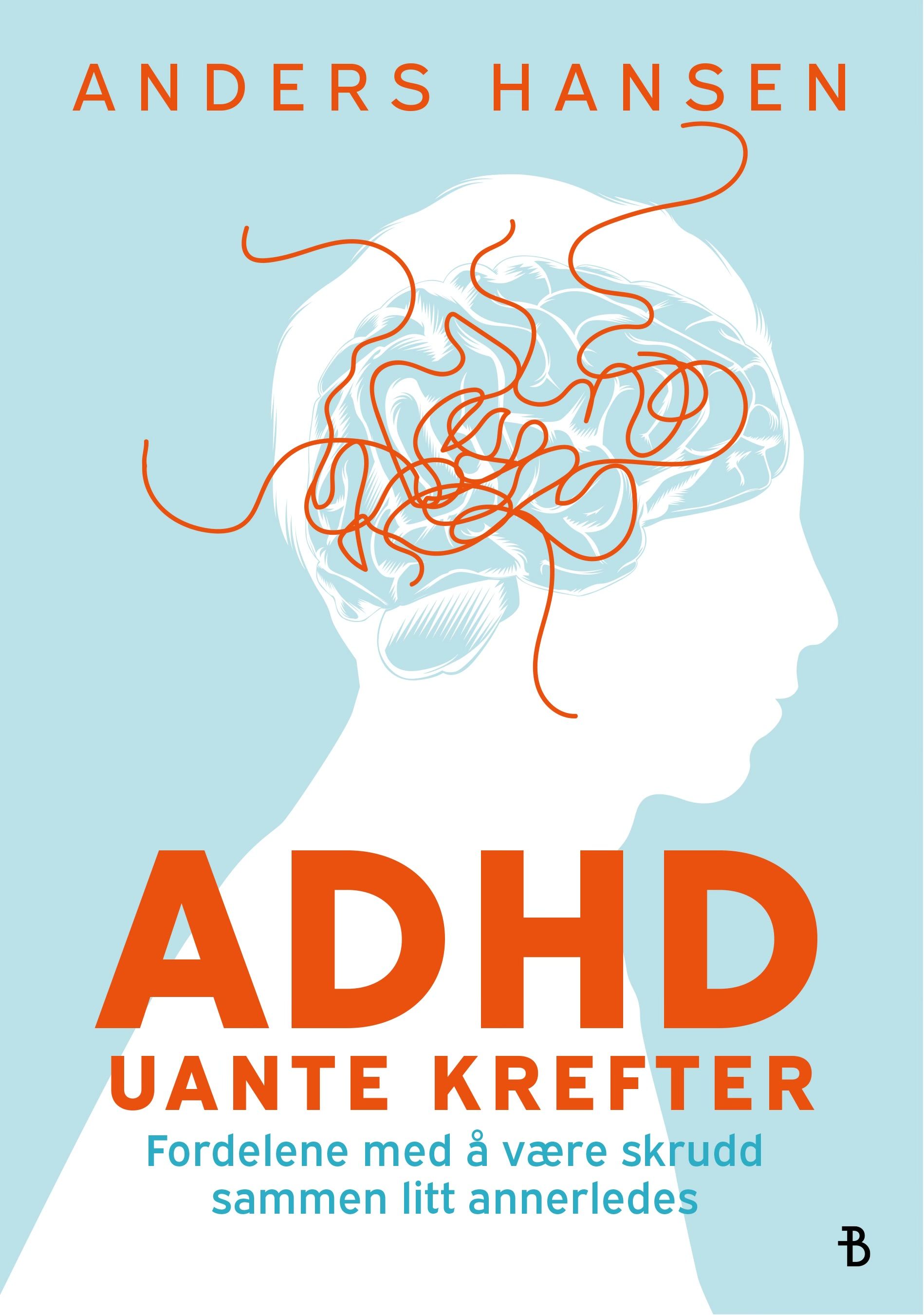 ADHD - uante krefter