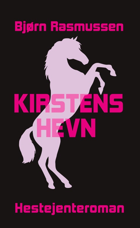 Kirstens hevn - hestejenteroman