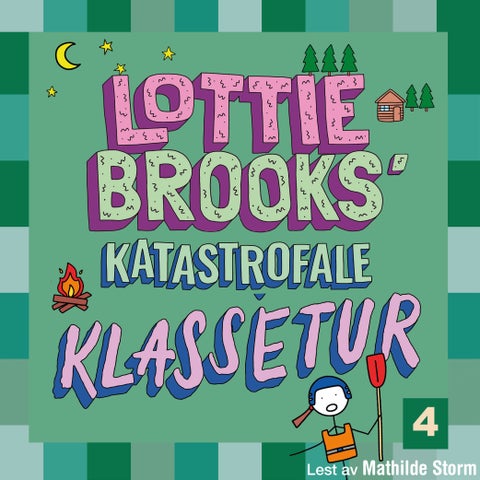 Lottie Brooks' katastrofale klassetur