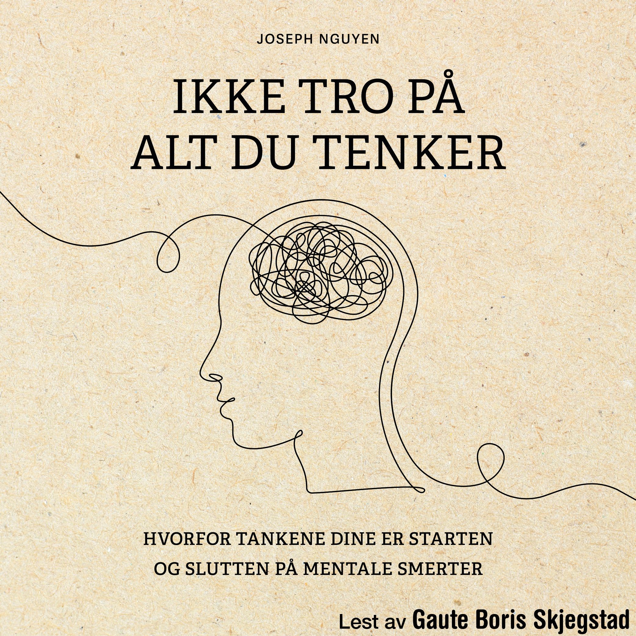 Ikke tro på alt du tenker