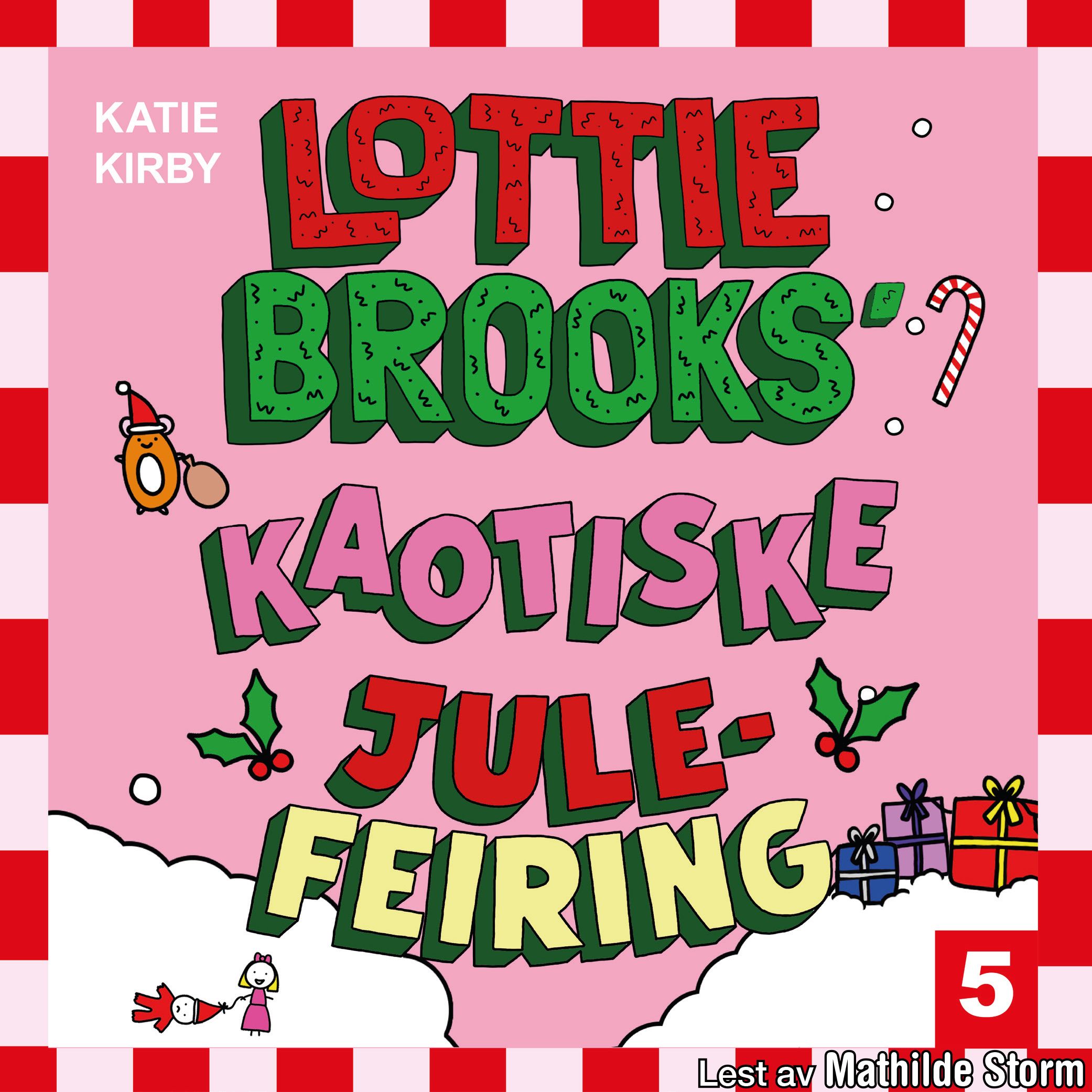 Lottie Brooks´kaotiske julefeiring